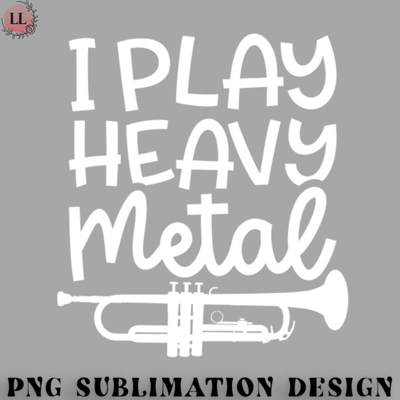 OO0707230818434-Football PNG I Play Heavy Metal Trumpet Marching Band Cute Funny.jpg