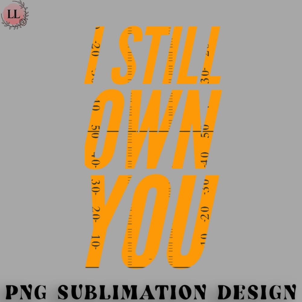 OO0707230818439-Football PNG I Still Own You.jpg