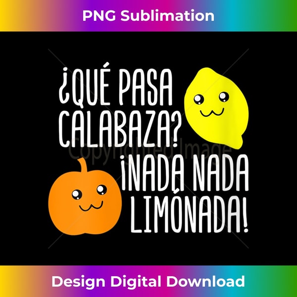 IG-20231126-8734_Womens Espanol Spanish Mexico Que Pasa Calabaza Nada Limonada Cute V-Neck 2584.jpg