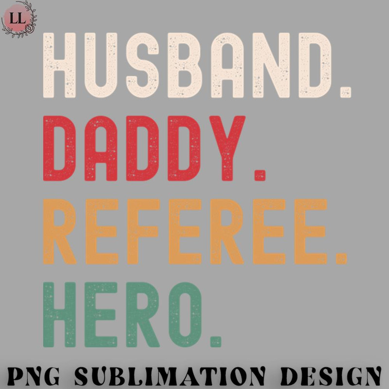 OO0707230818274-Football PNG Husband Daddy Referee Hero.jpg