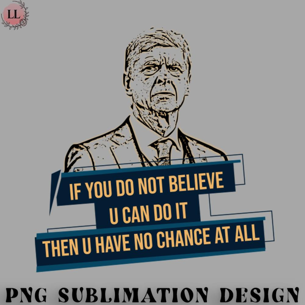 OO0707230818490-Football PNG If you do not believe you can do it then you have no chance at allQuote football.jpg