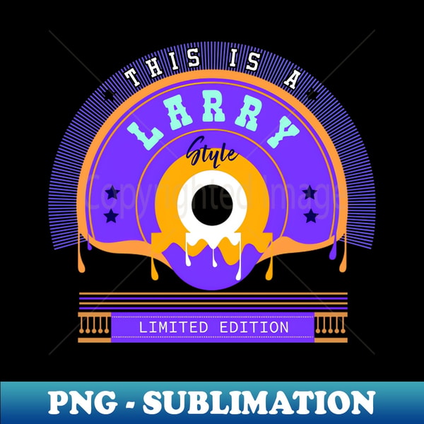 Quick Style Larry This is a Larry name style - Special Edition Sublimation PNG | Inspire ...