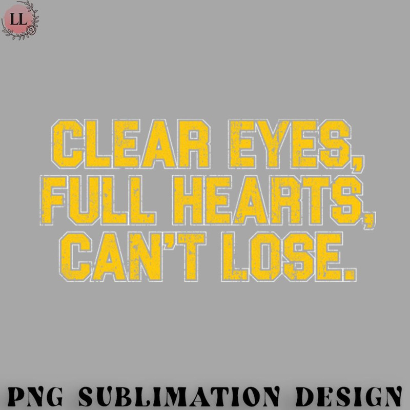 TB0707230813299-Football PNG Clear Eyes Full Hearts Cant Lose.jpg
