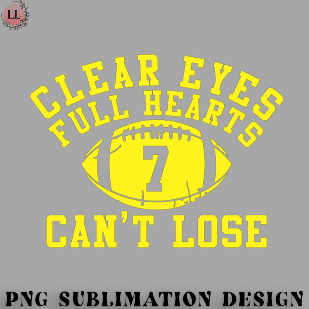 TB0707230813301-Football PNG Clear Eyes Full Hearts Cant Lose.jpg