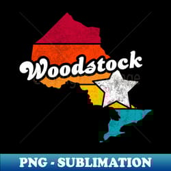 woodstock ontario canada vintage distressed souvenir - creative sublimation png download - fashionable and fearless