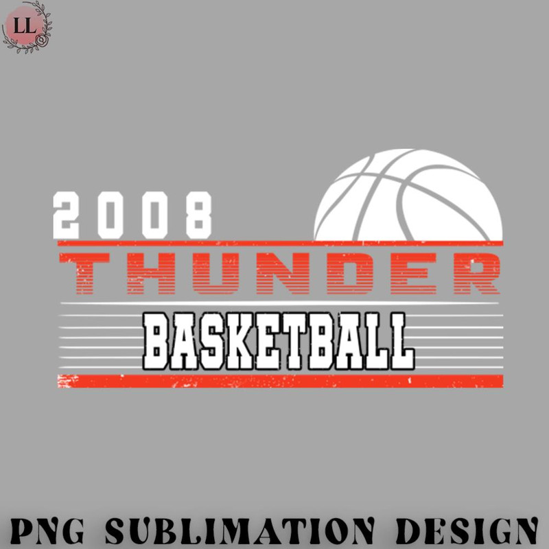 BA0707231450384-Basketball PNG Awesome Basketball Lovers Thunder Proud Name Sports Teams.jpg