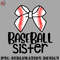 BK0707231451493-Basketball PNG Baseball Sister Sport Fan Baseball Lover.jpg