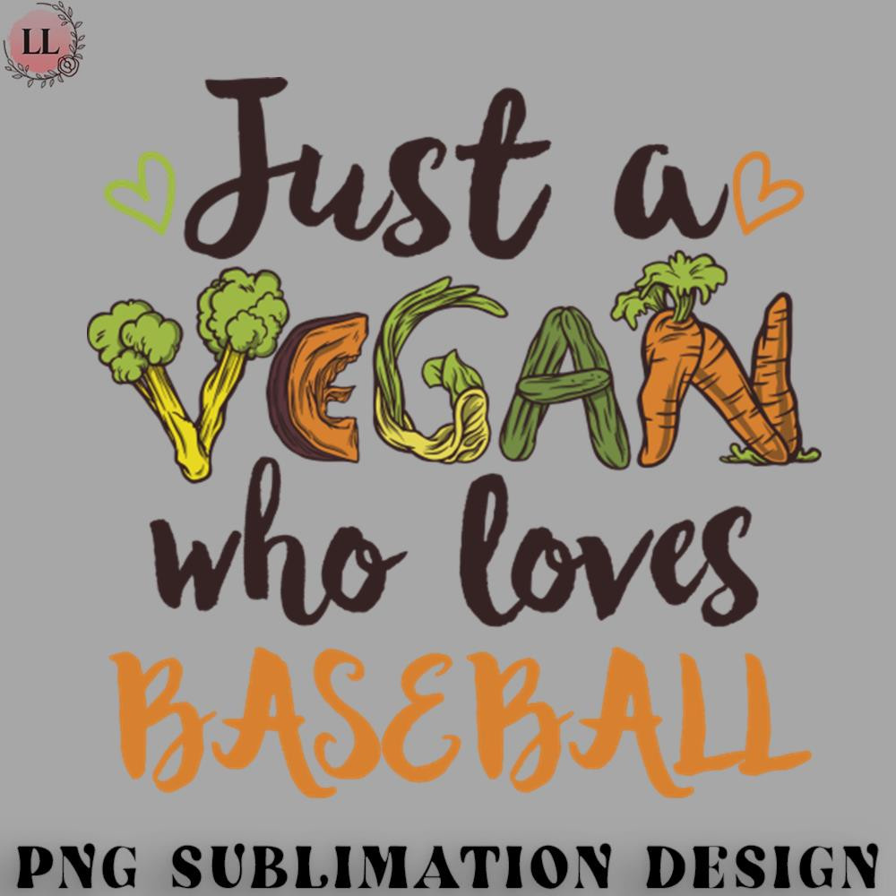 AS0707231457151-Basketball PNG Just a Vegan who loves Baseball Gift.jpg