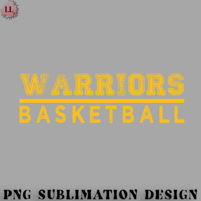 BA0707231450437-Basketball PNG Awesome Basketball Warriors Proud Name Vintage Beautiful Team.jpg
