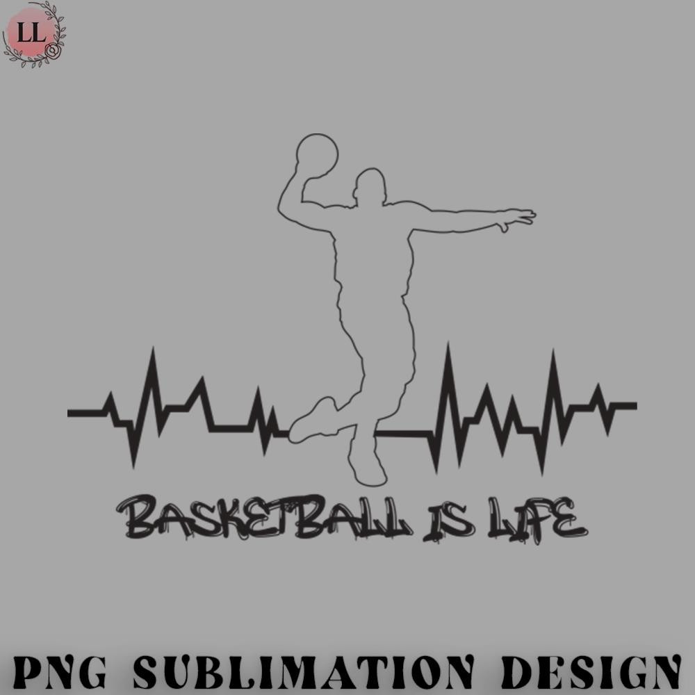 BL0707231452253-Basketball PNG Basketball is Life Heartbeat.jpg