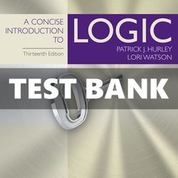 Concise Introduction to Logic 13th Edition Hurley Test Bank