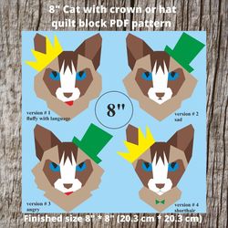 8in cat with crown or hat (right/left) quilt block pdf patterns in technology paper piecing, cat quilt gift.