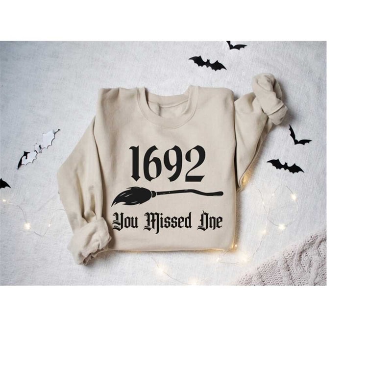 MR-2711202383016-1692-you-missed-one-sweatshirt-halloween-shirt-salem-witch-image-1.jpg