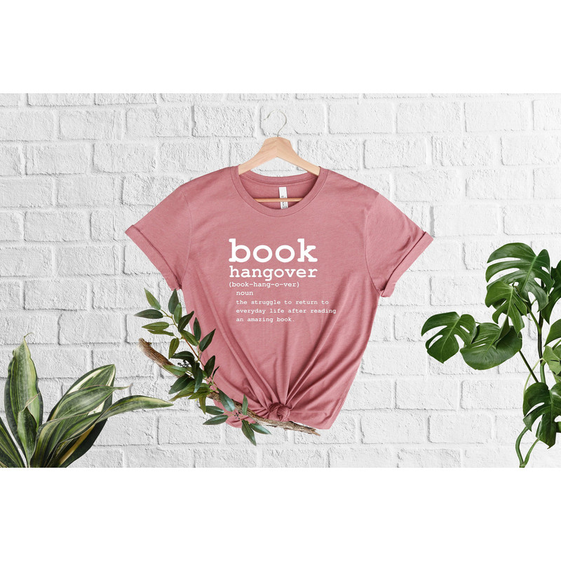 Book Hangover Shirt, Book Lover Shirt, Saying Shirt, Bookworm Gift Ideas, Book Shirt, Reading Shirt, Definition Shirt, Bookish Shirt.jpg