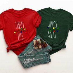 jingle balls and tinsel tits christmas shirt, couples christmas shirts, couples shirts, christmas matching couples, coup