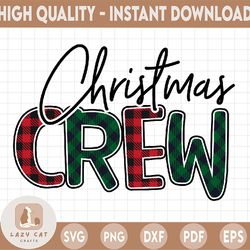 Christmas Crew Plaid Png, Christmas Crew Png, Christmas Png, Christmas Crew, Winter Holidays png, Christmas Png Sublimat