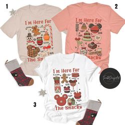 disney christmas i'm here for the snacks shirt, mickey snacks drink christmas gingerbread, disneyland ginger cookies, fa