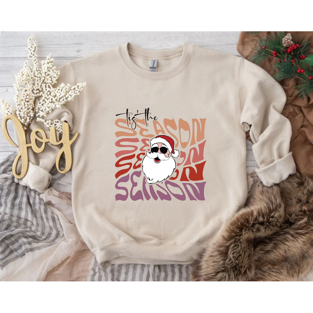 Tis The Season Sweatshirt, Christmas Tis The Season Sweatshirt, Christmas Sweater, Cute Winter Sweatshirt, Santa Sweatshirt, Xmas Sweater.jpg