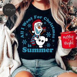 funny olaf frozen christmas shirt, all i want for christmas is summer, santa olaf shirt, disney christmas tee, family ma
