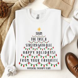 christmas physical therapy sweatshirt, physical therapist sweatshirt, funny pt tshirt, physical therapist assistant, phy