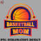 BL0707231452299-Basketball PNG BASKETBALL MOM.jpg