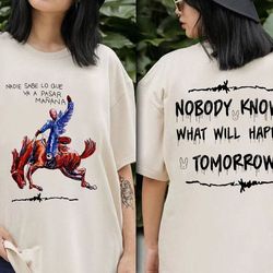 bad bunny nadie sabe lo que va a pasar manana shirt , bad bunny sweatshirt , bad bunny merch, gift bad bunny fan, bad bu