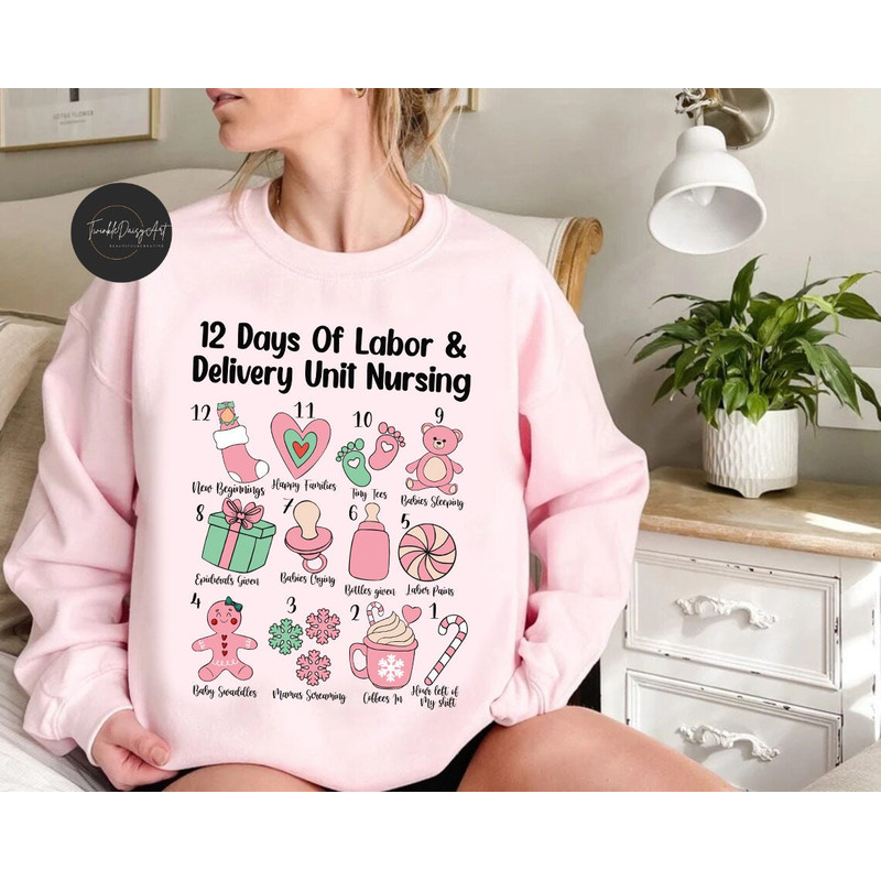 Nurse Christmas Sweatshirt, Labor and Delivery Nurse Gifts, 12 Days Of Labor and Delivery Unit Nursing, LD Nurse Group Holiday Party shirt.jpg