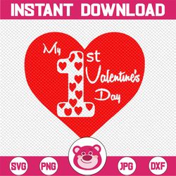 my first valentines day svg, my 1st valentine's day, girls first valentine's day svg. first valentines day cut file. val