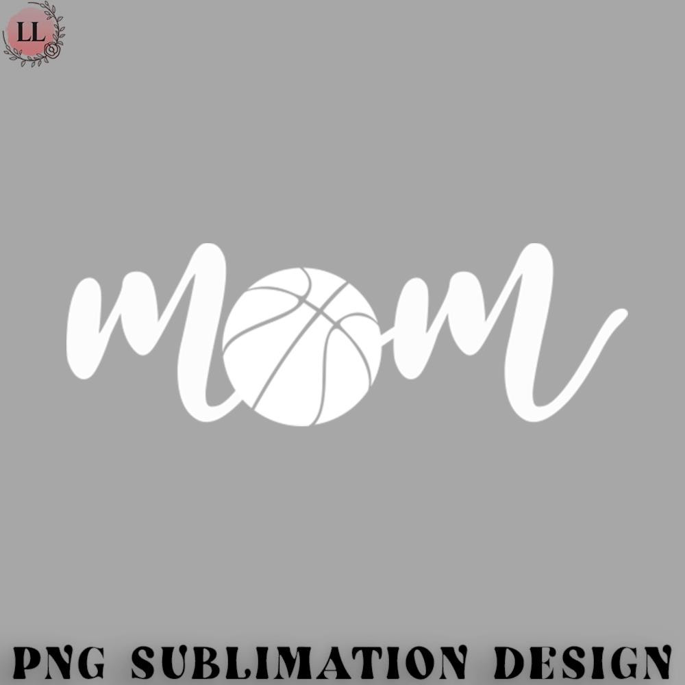 BL0707231452309-Basketball PNG Basketball Mom Mothers Day Youth Basketball Mom.jpg