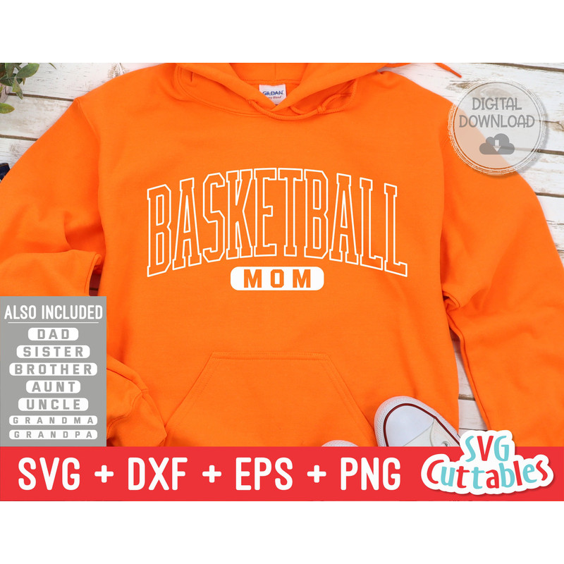 Basketball svg - Basketball Mom svg - Cut File - svg - dxf - eps - png - Basketball Shirt - Cricut - Silhouette - Digital File.jpg