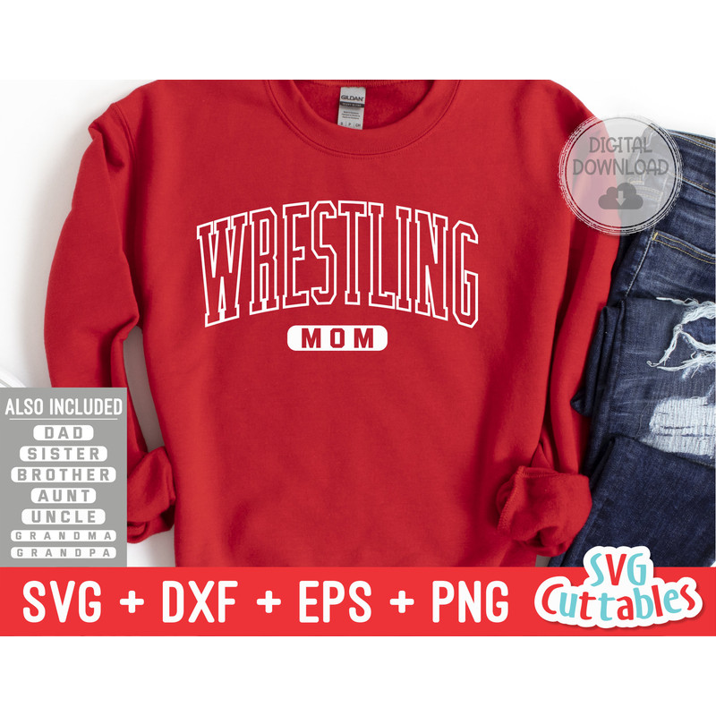 Wrestling Family svg - Wrestling Mom svg - dxf - eps - png - Wrestling svg - Cut File - Silhouette - Cricut - Digital File.jpg