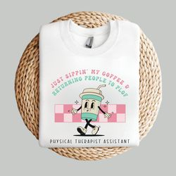 physical therapy, physical therapy gifts, physical therapy tee, physical therapist, physical therapist shirt, physical t