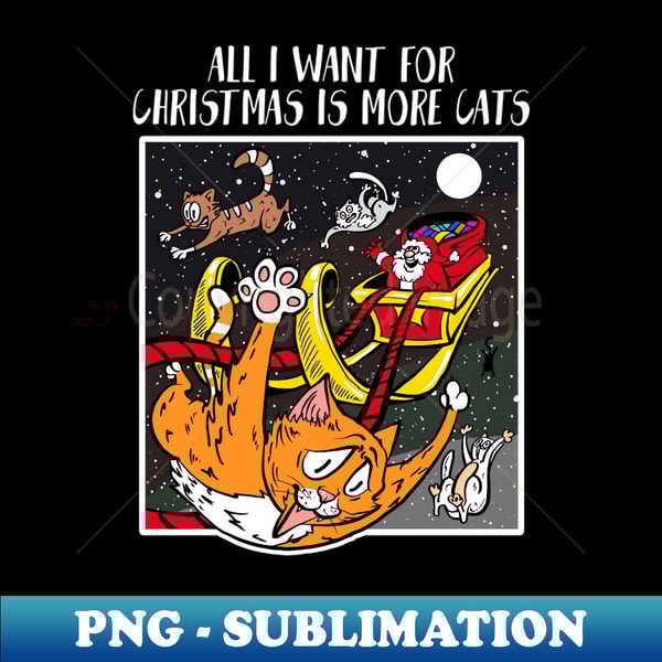 DD-2224_All I Want For Christmas Is More Cats Shirt Cute Cat Christmas Tshirt Cat Boy Girl Holiday Funny Cat Lover Christmas Tee 6667.jpg