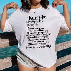 me and karma vibe like that shirt , karma shirt , swiftie gift for her, karma, swiftie merch, midnights merch, evermore