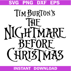 The Nightmare Before Christmas svg, Nightmare svg, Holiday svg, Christmas svg cricut