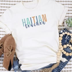 haitian teacher shirt, haitian school educator, haitian teacher graduation gift, haiti sweatshirt, gift for teacher, cut