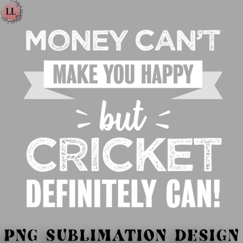 TB0707230813477-Football PNG Cricket makes you happy Funny sports gift for Cricketer.jpg