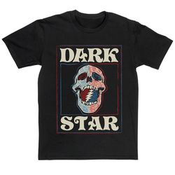 Grateful Dead Inspired &8211 Dark Star T Shirt