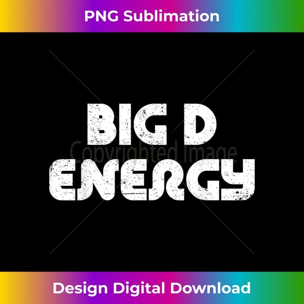 OS-20231127-695_BDE Big Deck Energy Big Dick Energy Big D Energy 0101.jpg
