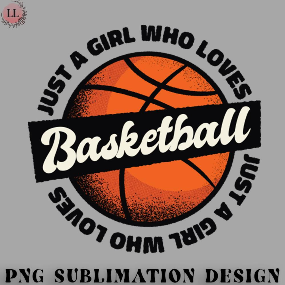 BL0707231452488-Basketball PNG Basketball saying t-shirt women ladies girl.jpg
