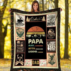 papa man myth legend deer hunting father&8217s day gift fleece blanket bk1012
