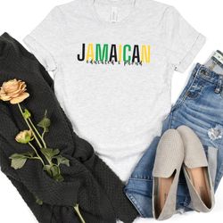educated & proud jamaican shirt, jamaica shirts, jamaican gift, jamaican flag, jamaica sweatshirt, irie tshirts, rasta,