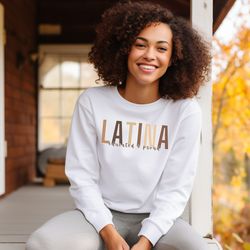 educated latina sweatshirt, proud latina sweatshirt, graduation gift, hispanic heritage month, hispanic, latina gift, gi
