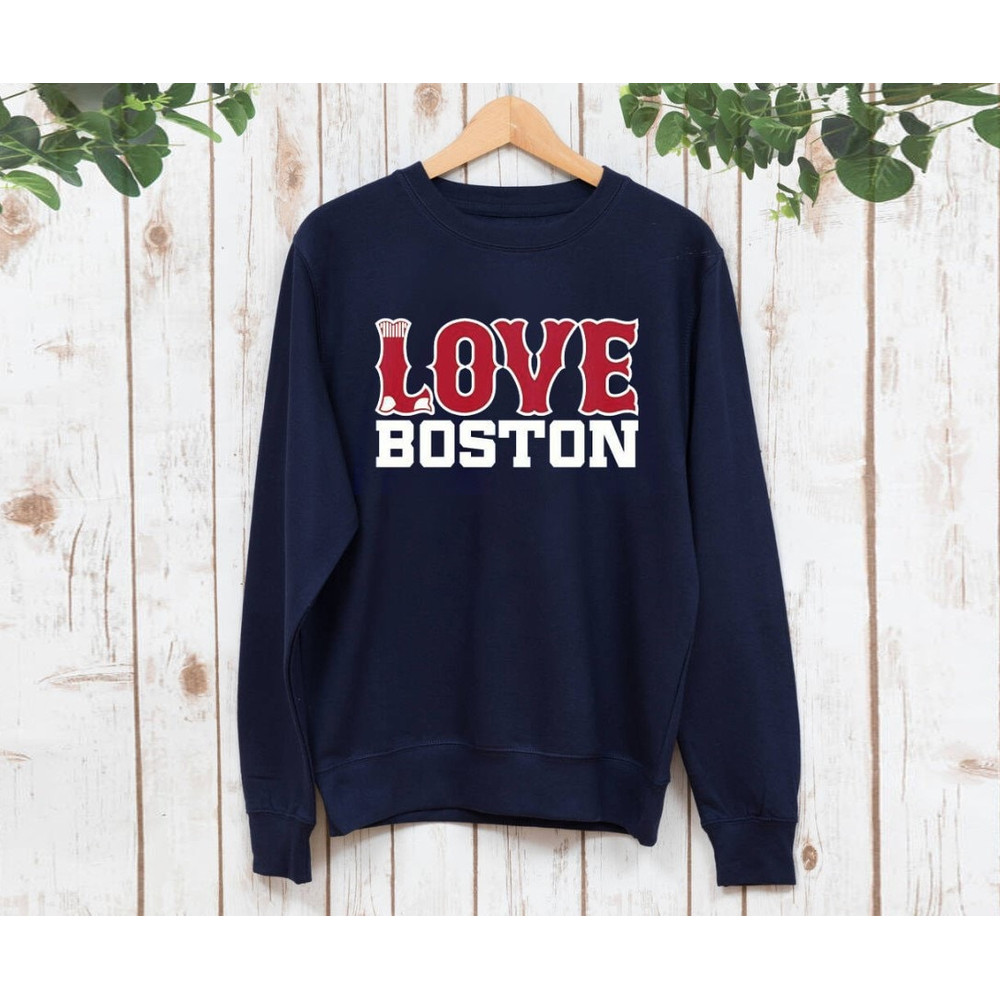 Love Boston Baseball Vintage Navy Sweatshirt, Boston Baseball Team Retro Shirt, Boston City Vintage Shirt, Boston City Of Champions.jpg