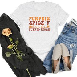 puerto rican fall pumpkin shirt, puerto rican, boricua tee, cute fall coffee, pumpkin spice gift, thanksgiving shirt, ha
