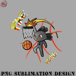 basketball png fire veins slam dunk yeet axolotl basketball kids teens sports quote