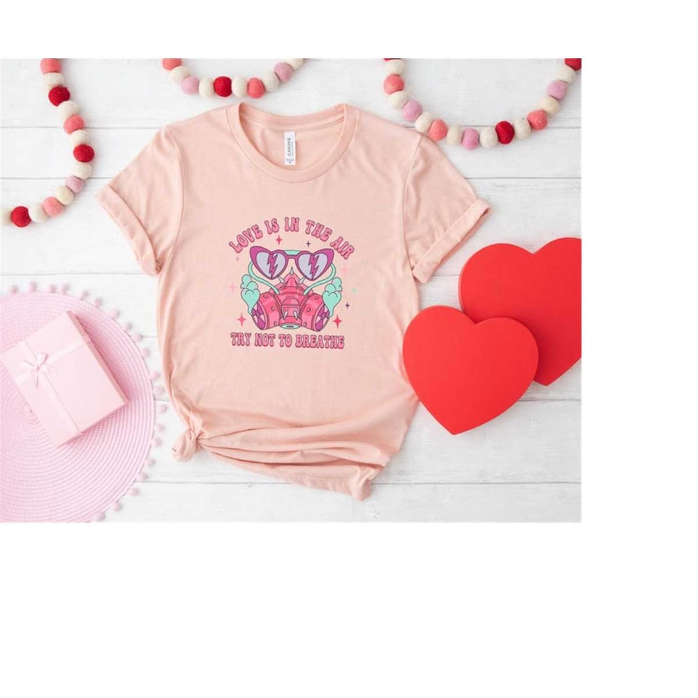 MR-27112023142843-love-is-in-the-air-try-not-to-breathe-valentines-day-shirt-image-1.jpg