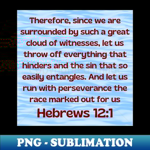 PO-5558_Bible Verse Hebrews 121 1624.jpg