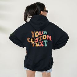 custom text hoodie, personalized hoodie, custom photo hoodie, your photo text, custom design hoodie, custom logo hoodie,