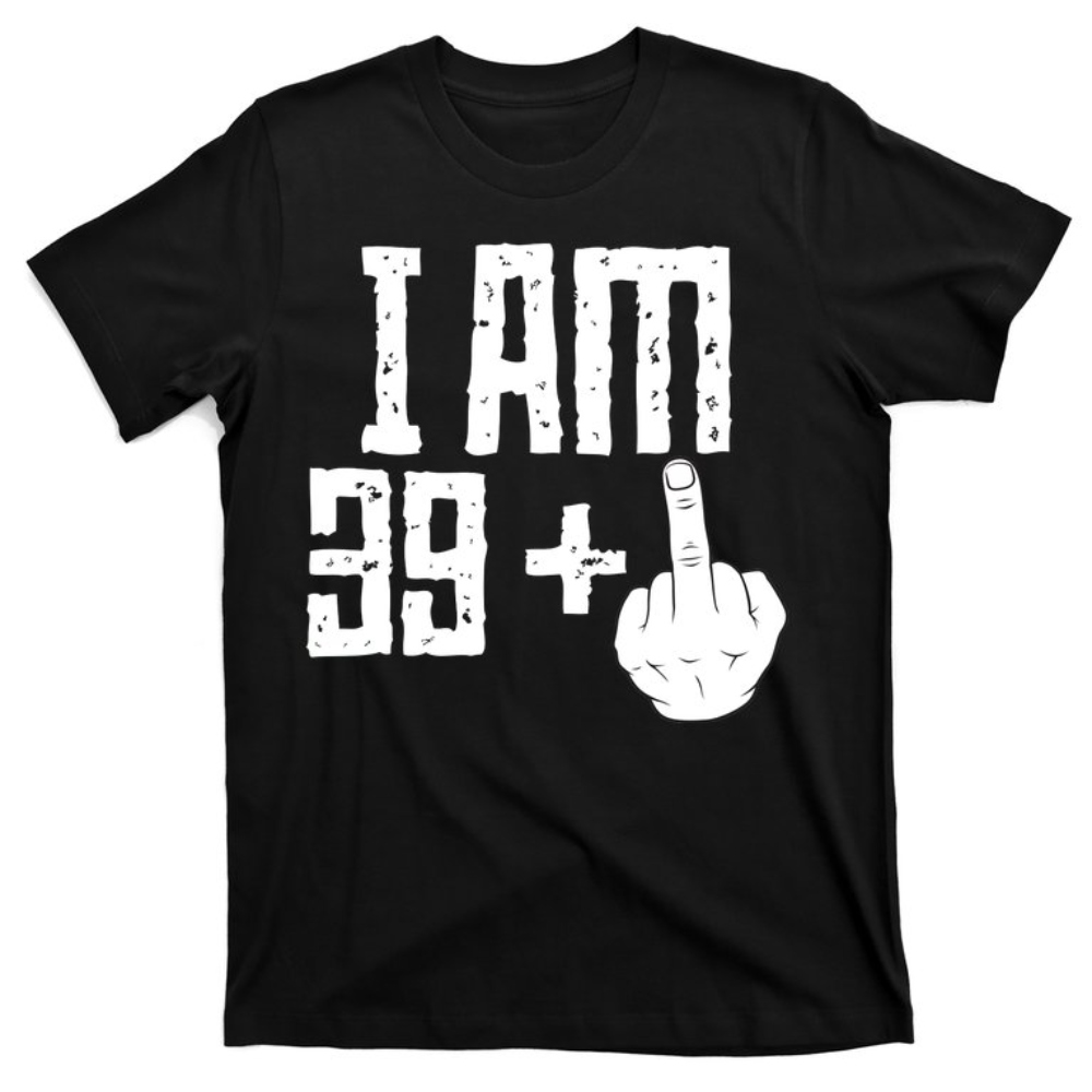 Middle Finger 40th Birthday Funny T-Shirt.jpg